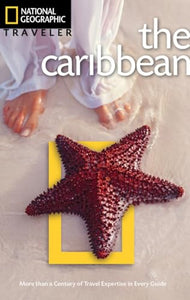 National Geographic Traveler: Caribbean, Third Edition 