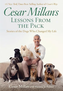 Cesar Millan's Lessons From the Pack 