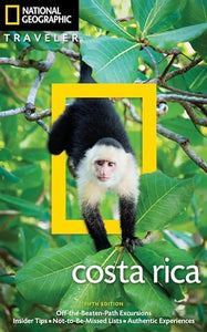 National Geographic Traveler Costa Rica 5th Edition 