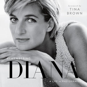 Remembering Diana: A Life in Photographs 