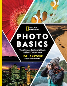 National Geographic Photo Basics 