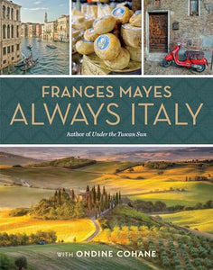 Frances Mayes Always Italy 