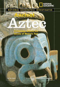 National Geographic Investigates: Ancient Aztec 