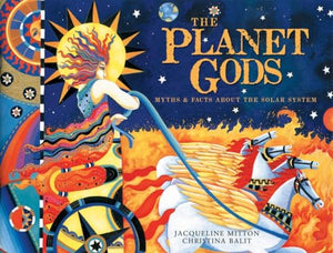 Planet Gods: Myths and Facts About the Solar Syste 