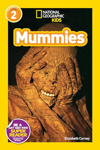 National Geographic Kids Readers: Mummies 