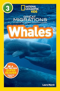 National Geographic Kids Readers: Great Migrations Whales 