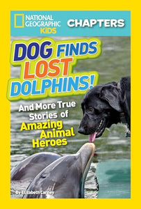 National Geographic Kids Chapters: Dog Finds Lost Dolphins 