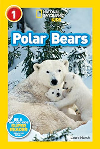 National Geographic Kids Readers: Polar Bears 