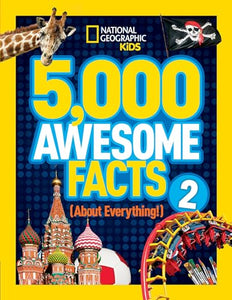 5,000 Awesome Facts (About Everything!) 2 