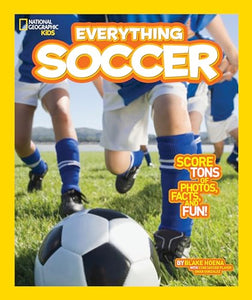 National Geographic Kids Everything Soccer 