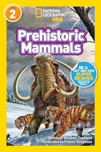 National Geographic Readers: Prehistoric Mammals 