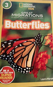 National Geographic Kids Great Migrations Butterflies (Reader Level 3) 