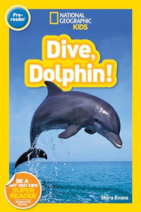 National Geographic Readers: Dive, Dolphin 