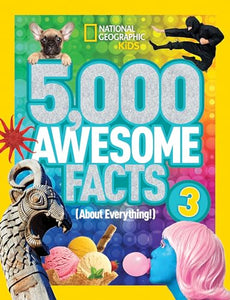 5,000 Awesome Facts (About Everything!) 3 