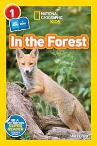 National Geographic Kids Readers: In the Forest 