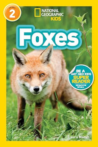 National Geographic Readers: Foxes (L2) 