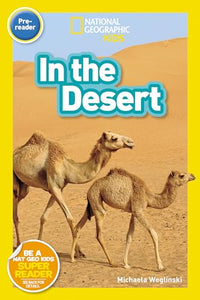 National Geographic Reader: In the Desert (Pre-Reader) 