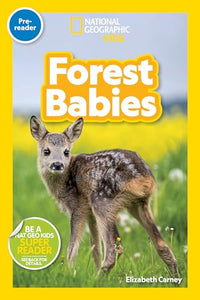 National Geographic Readers: Forest Babies (Pre-reader) 