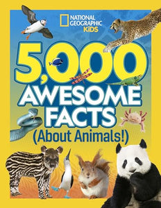 5,000 Awesome Facts About Animals 