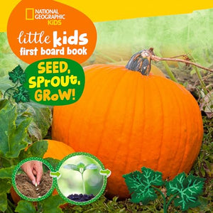 Little Kids First Board Book Seed, Sprout, Grow! 