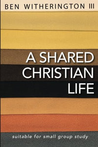 Shared Christian Life, A 