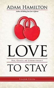 Love to Stay Leader Guide 