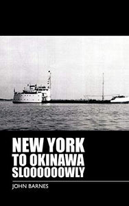 New York to Okinawa Sloooooowly 