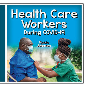 Health Care Workers During Covid-19 