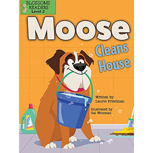 Moose Cleans House 