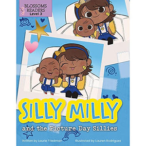 Silly Milly and the Picture Day Sillies 