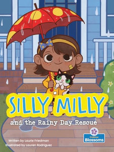 Silly Milly and the Rainy Day Rescue 