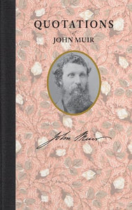 Quotations of John Muir 