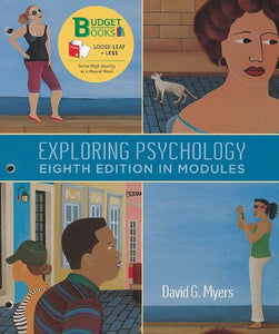 Exploring Psychology in Modules (Loose Leaf) 