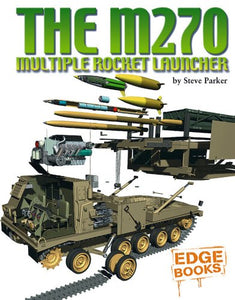 The M270 Multiple Launch Rocket 