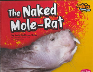 The Naked Mole-Rat 