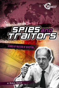 Spies and Traitors 