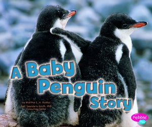 A Baby Penguin Story 