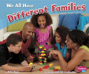 Celebrating Differences We All Have Different Families 