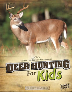 Deer Hunting for Kids 