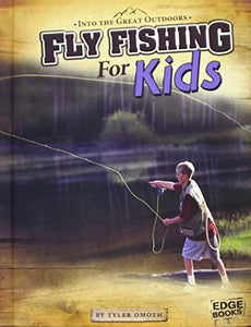 Fly Fishing for Kids 