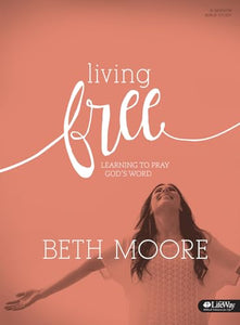 Living Free Bible Study Book 