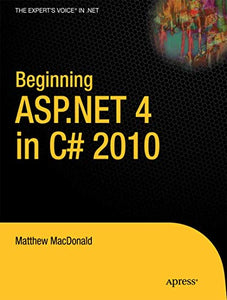 Beginning ASP.NET 4 in C# 2010 