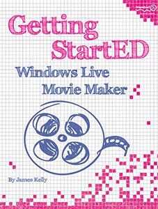 Getting StartED with Windows Live Movie Maker 