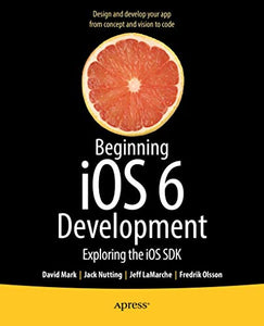 Beginning iOS 6 Development 