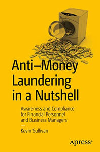 Anti-Money Laundering in a Nutshell 