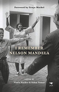 I remember Nelson Mandela 