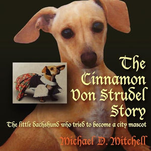 The Cinnamon Von Strudel Story 