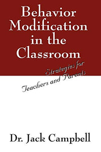 Behavior Modification in the Classroom 