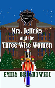 Mrs. Jeffries and the Three Wise Women 