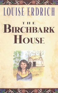 The Birchbark House 